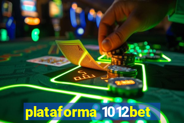 plataforma 1012bet